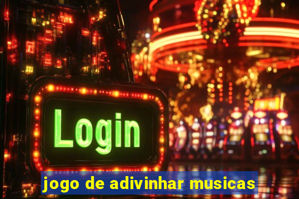 jogo de adivinhar musicas